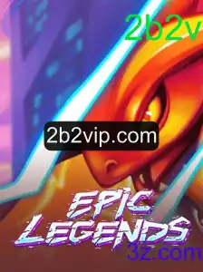 Explorando EpicLegends: Um Guia Completo para Aventuras e Estratégias com 2b2v