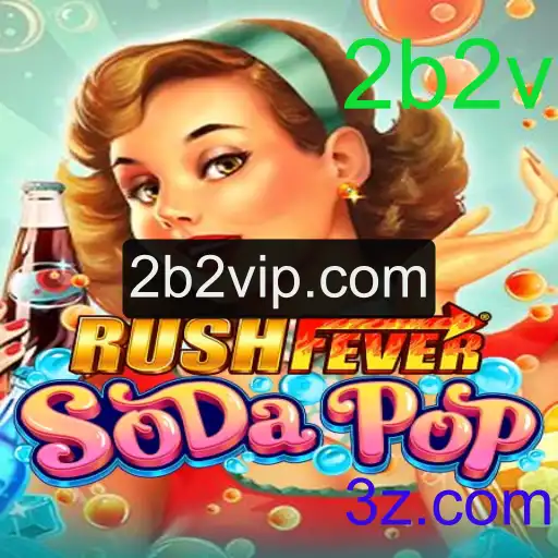 Explorando RushFeverSodaPop: Um Mergulho no Universo dos Jogos com 2b2v